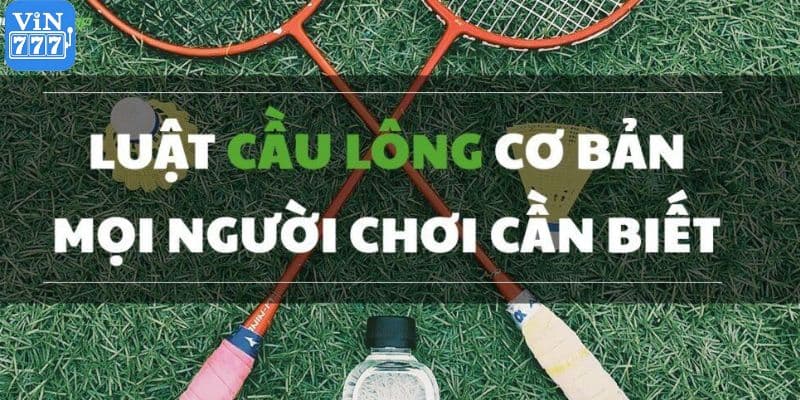 Luật cá cược cầu lông trực tuyến