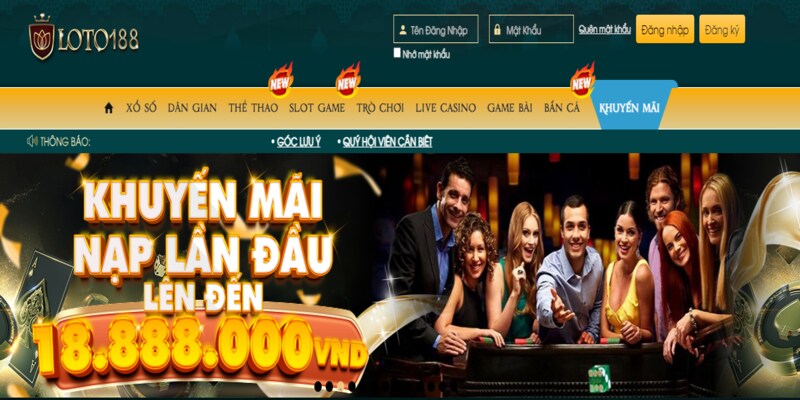 Trang cá cược Loto188 với khuyến mãi nạp đầu khủng