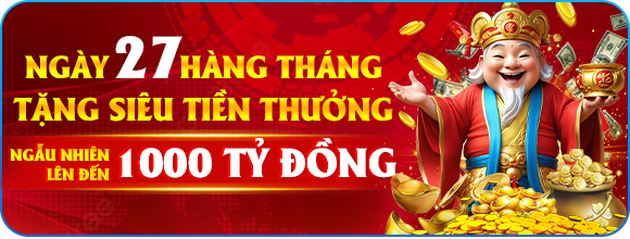 Khuyến mãi ngày 27 mỗi tháng vin777